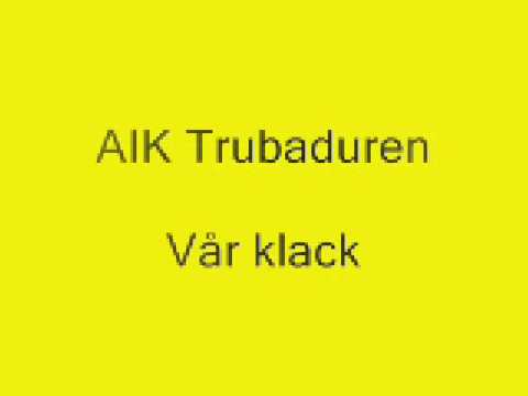 AIK Trubaduren - Vår klack