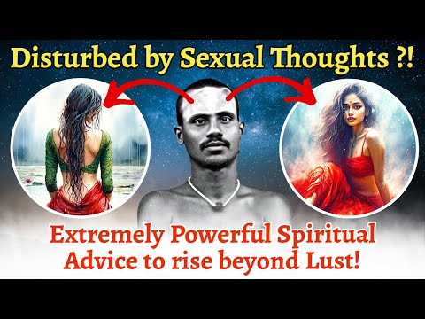 How RAMANA MAHARSHI helped ANNAMALAI SWAMI to overcome SEXUAL THOUGHTS !