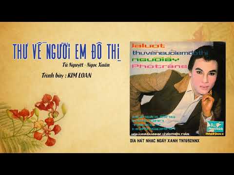 Thư về người em đô thị - Kim Loan