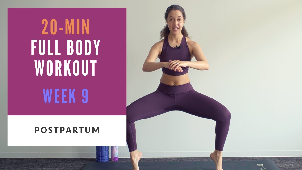 Week 9 Postpartum | 20-min Full Body Workout