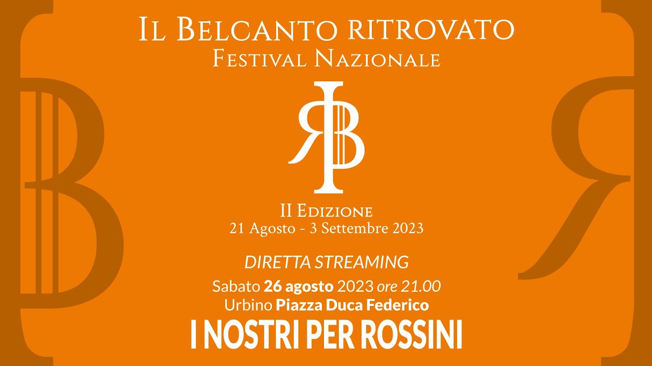 I Nostri per Rossini | Première di estratti dell’edizione 2023 | 30 aprile 2024, II serata