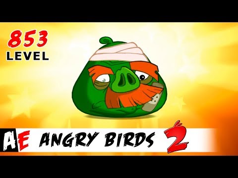 Angry Birds 2 LEVEL 853