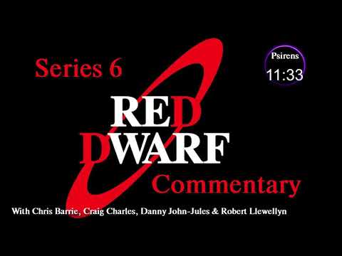 Red Dwarf: Series 6 DVD Commentary (Audio only)