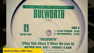 Method Man, KRS-One, Prodigy &amp; Kam - Bulworth
