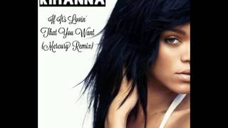 Rihanna-If It&#39;s Lovin&#39; That You Want (Mercury Remix)