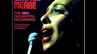Carmen McRae - Don't ever leave me