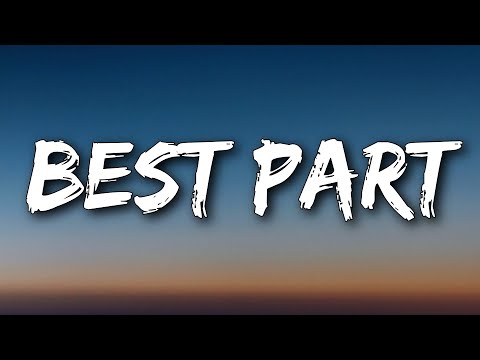 H.E.R. - Best Part (Lyrics) Ft. Daniel Caesar