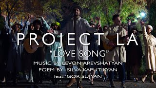 "LOVE SONG" («Սիրո երգ») by PROJECT LA (2021)