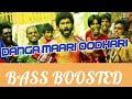 Danga Maari Oodhari BASS BOOSTED Anegan Dhanush Harris Jayaraj