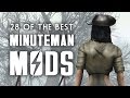 28 of the Best Minuteman Mods for the Xbox One & PC - Fallout 4 Mods for The Minutemen