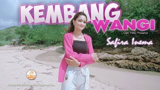 Download lagu Dj Kembang Wangi - Safira Inema mp3 Download lagu Dj Kembang Wangi - Safira Inema mp3