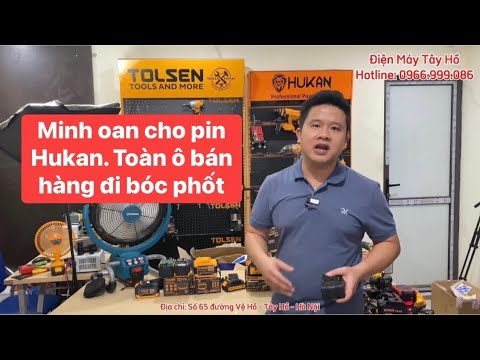 Minh oan cho pin Hukan. Giới thiệu về pin Super 15 cell 6A mới ra mắt.