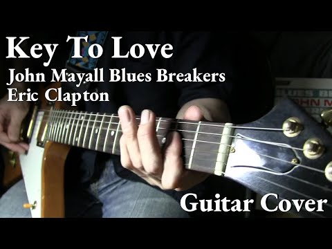 "Key To Love" Cover / John Mayall Blues Breakers Eric Clapton