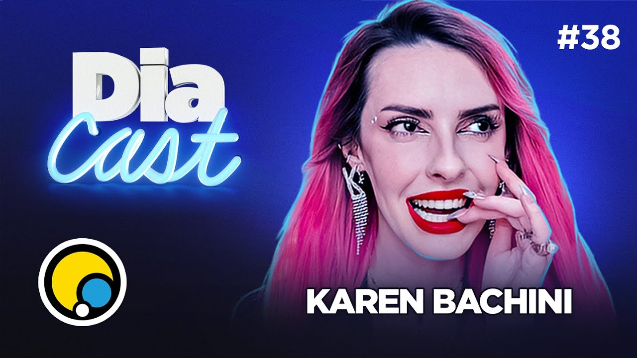 Karen Bachini conta tudo sobre maquiagem, convívio com outras blogueiras e muito mais! | DiaCast