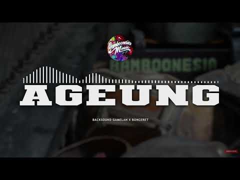 Bamboonesia Music - Ageung (Backsound Gamelan X Bonceret)