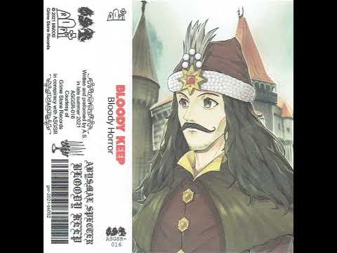 Bloody Keep - Bloody Horror (Full)