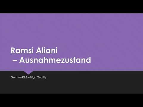 Ramsi Aliani - Ausnahmezustand *HQ*
