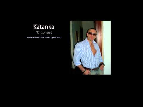 Katanka - 'O tip just