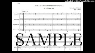 Download lagu ヘンデル「サラバンド(HWV437)」チェロ四重奏版(編曲:中島雅彦) mp3 Download lagu ヘンデル「サラバンド(HWV437)」チェロ四重奏版(編曲:中島雅彦) mp3