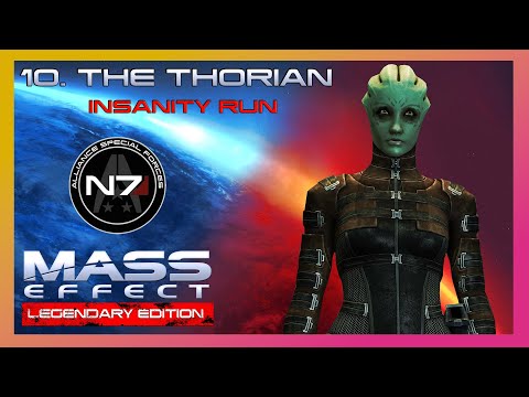 Mass Effect 1 (LE) Insanity Run | Renegade Gameplay Walkthrough Part 10 - The Thorian