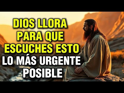 😢DIOS LLORA PARA QUE ABRAS ESTO LO MÁS RÁPIDO POSIBLE. ESCUCHA CON URGENCIA.