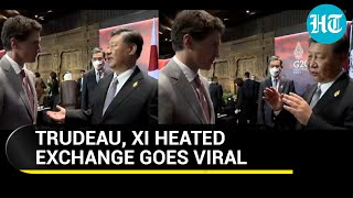 Xi Jinping fights with Trudeau on cam; Heated exchange at G20 goes viral | Watch