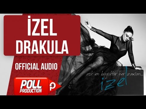İzel - Drakula - ( Official Audio )