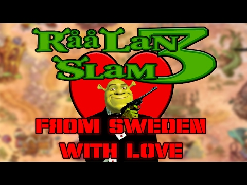 RååLan 3 Slam - From Sweden with Love - Reveal Trailer (RååLan Feb 2017)