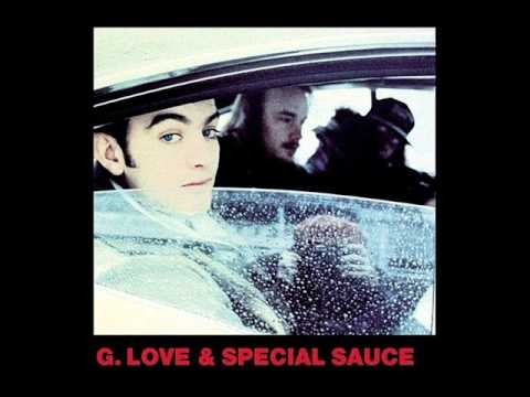 G Love & Special Sauce - Gimme Some Lovin'