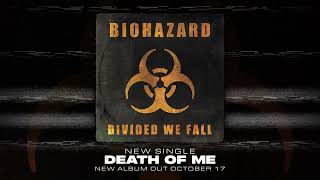 Biohazard - Death of Me - Official visualizer