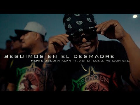Mente Oscura Klan - Seguimos En El Desmadre Ft ASPER LOKO, VERZON GUTIERREZ (Keko Beat)