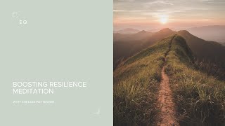 Boosting Resilience Meditation