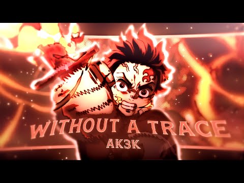 AK3K - WITHOUT A TRACE