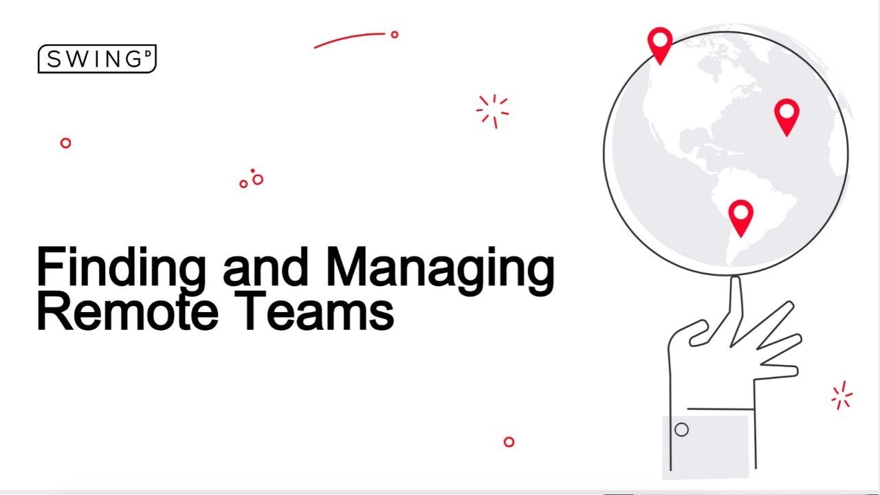 Finding and Managing Remote Development Teams 101