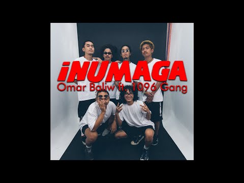 OMAR BALIW - INUMAGA Feat. 1096 GANG (Official Music Video)