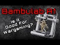 Should You Print Minis With Bambulab FDM Printers