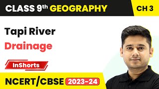 Tapi River | Class 9 Geography Chapter 3 | Drainage