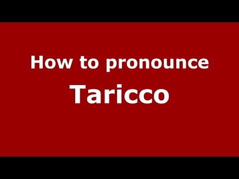 How to pronounce Taricco