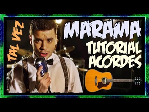 Tal Vez - Marama