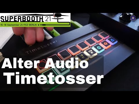 SUPERBOOTH 2021  Timetosser Messes With Time