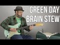 How To Play Brain Stew By Green Day Guitar Tutorial