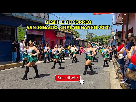 Bonito Desfile En San Ignacio, Chalatenango, Fiestas 2026.
