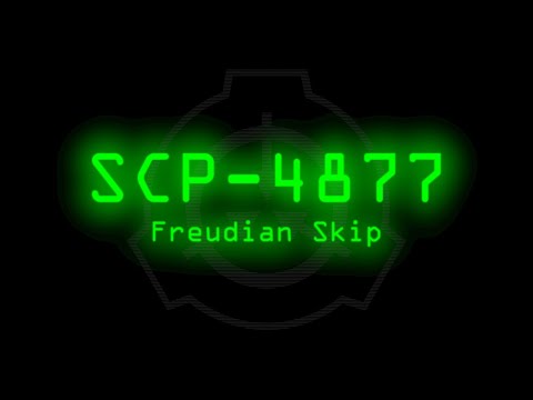 SCP-4877 - Freudian Skip