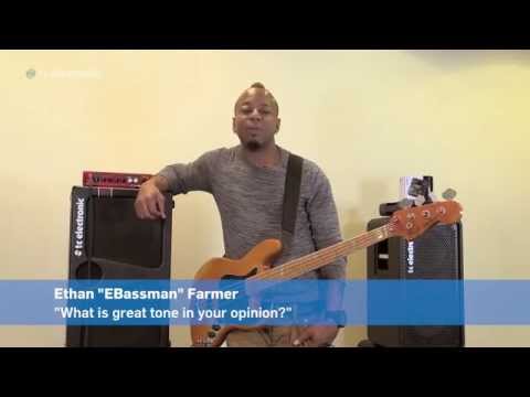 Ethan "EBassman" Farmer on great tone