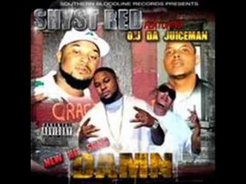 Damn------oj da juiceman and shyst red song