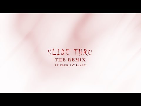 AR X Raddix - Slide Thru (REMIX) feat. Eleo, Jay Lazey (AR Records Release)