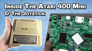 Inside the Atari 400 Mini and THECXSTICK Joystick