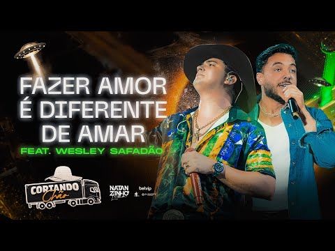 Natanzinho Lima Feat. @wesleysafadao - Fazer Amor é Diferente de Amar - Cortando Chão Teresina/PI