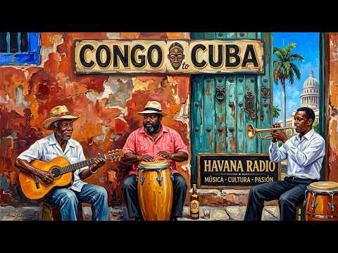 Congo to Cuba 🎺 Son Cubano Clásico 🎶 | Ecos de La Habana Vieja 🚶‍♂️ — Cultura Viva y Ritmo