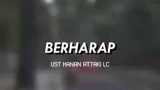 Download lagu Story wa islami keren berharap - ust hanan attaki mp3 Download lagu Story wa islami keren berharap - ust hanan attaki mp3